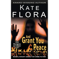 And Grant You Peace (A Joe Burgess Mystery, Book 4)