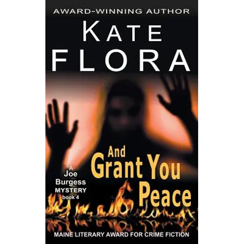 And Grant You Peace (A Joe Burgess Mystery, Book 4)
