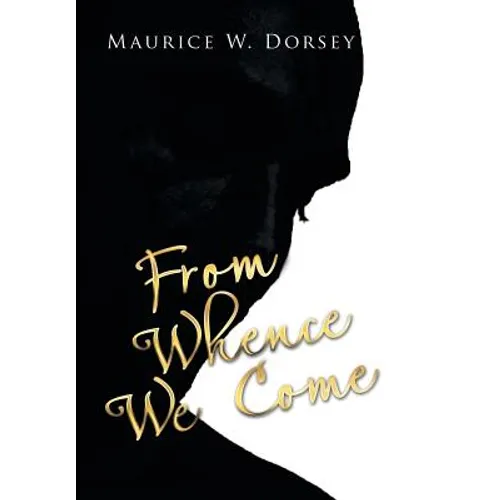 From Whence We Come