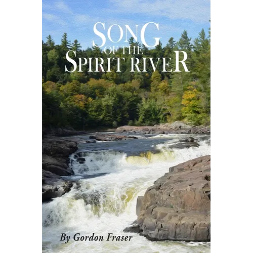 Song of the Spirit River