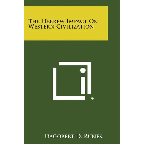 The Hebrew Impact on Western Civilization