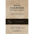 The White Yajurveda: Vajasaneya-Samhita