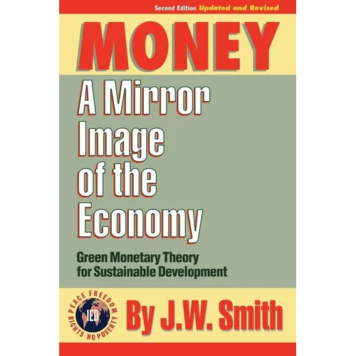 Money: A Mirror Image of the Economy