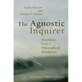 The Agnostic Inquirer: Revelation from a Philosophical Standpoint
