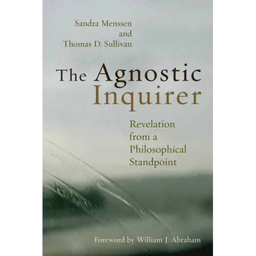 The Agnostic Inquirer: Revelation from a Philosophical Standpoint