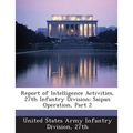 Report of Intelligence Activities, 27th Infantry Division: Saipan Operation, Part 2