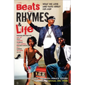 Beats Rhymes & Life: What We Love and Hate About Hip-Hop