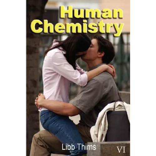Human Chemistry (Volume One)