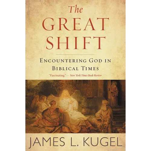 The Great Shift: Encountering God in Biblical Times