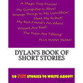 Dylan's Book Of Short Stories