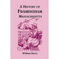 A History of Framingham, Massachusetts