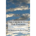 The Church And Her Enemies