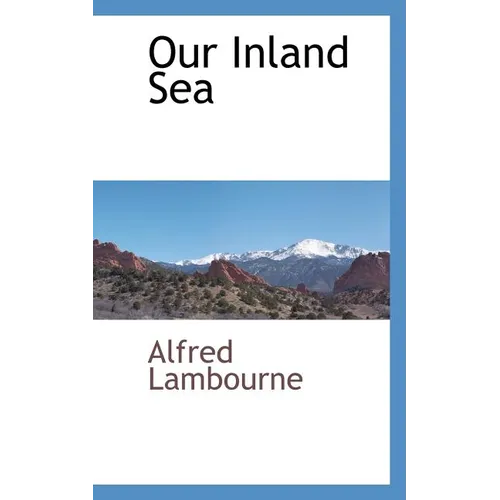Our Inland Sea