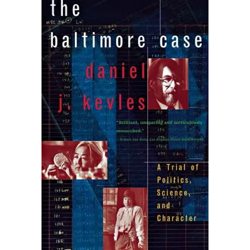 The Baltimore Case: A Trial of Politics, Science, and Character