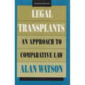 Legal Transplants: An Approach to Comparative Law, Second Edition