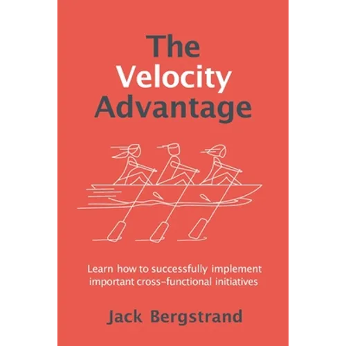 The Velocity Advantage