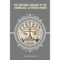 The Doctrinal Theology of the Evangelical Lutheran Church