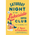 Saturday Night at the Lakeside Supper Club