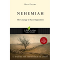 Nehemiah: Courage in the Face of Opposition