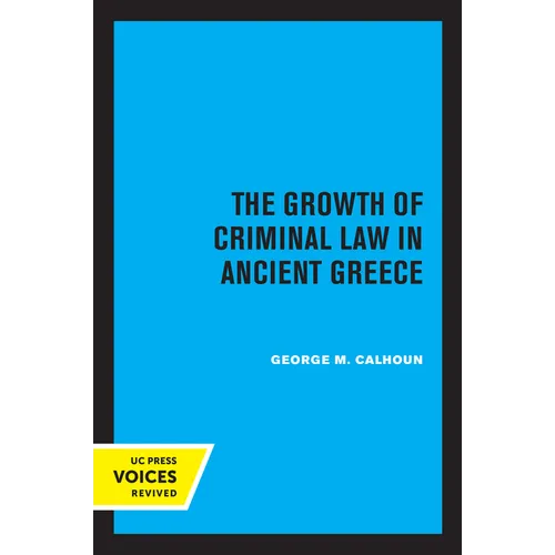 The Growth of Criminal Law in Ancient Greece