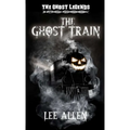 The Ghost Train