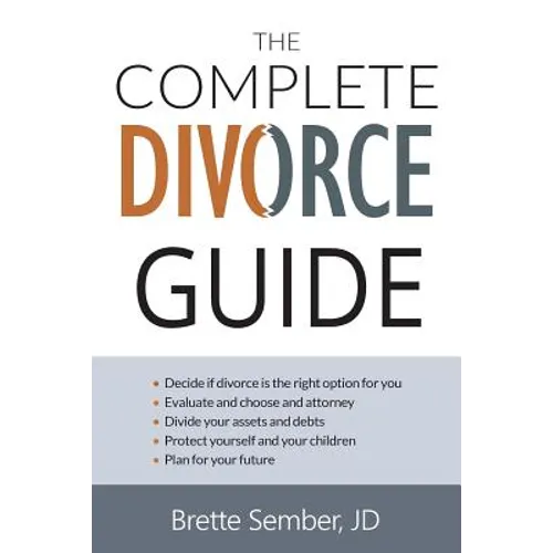 The Complete Divorce Guide