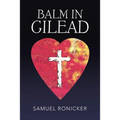 Balm in Gilead