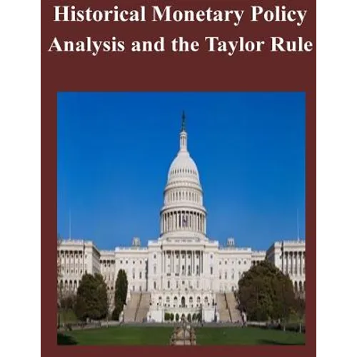 Historical Monetary Policy Analysis and the Taylor Rule