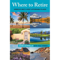 Where to Retire: America's Best & Most Affordable Places