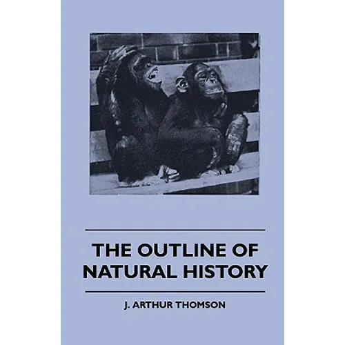 The Outline Of Natural History