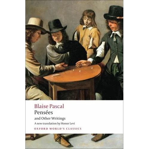 Pensées and Other Writings