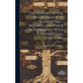 The History of the Henry Family of "Flower Hill", Ireland, and Their Descendants, With Genealogical Sketches