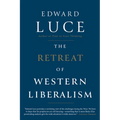 The Retreat of Western Liberalism