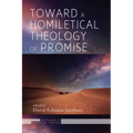 Toward a Homiletical Theology of Promise