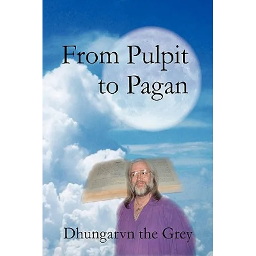 From Pulpit to Pagan