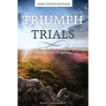 Triumph Through Trials: New Study Edition: The Epistle of James