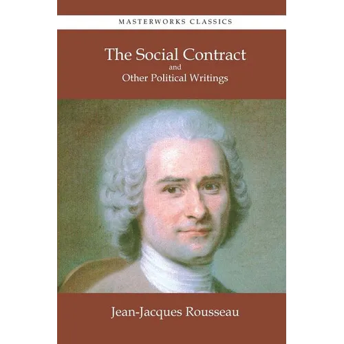 The Social Contract and Other Political Writings