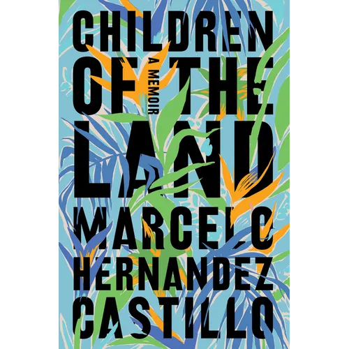 Children of the Land: A Memoir