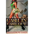 Cash In, Cash Out 2