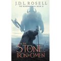The Stone of Iron and Omen (The Runewar Saga #3)