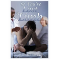 So You've Lost a Limb
