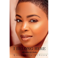 I Belong Here: Affirmations of a Realtor
