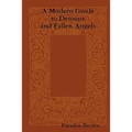 A Modern Guide To Demons And Fallen Angels