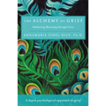 The Alchemy of Grief