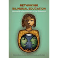 Rethinking Bilingual Education: Welcoming Home Languages in Our Classrooms