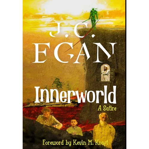 Innerworld: A Satire