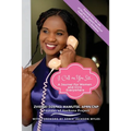 I Call on You Sis: A Journal for Women and Girls Everywhere