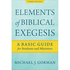 Elements of Biblical Exegesis: A Basic Guide for Students and Ministers - Paperback