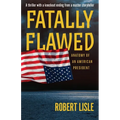 Fatally Flawed