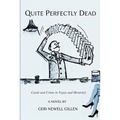 Quite Perfectly Dead: Cards and Crime in Vegas and Montreal